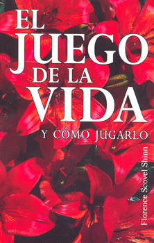 JUEGO DE LA VIDA Y COMO JUGARLO, EL