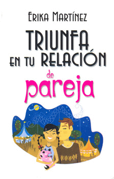 TRIUNFA EN TU RELACION DE PAREJA