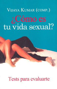 ¿COMO ES TU VIDA SEXUAL?