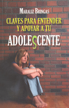 CLAVES PARA ENTENDER Y APOYAR A TU ADOLESCENTE