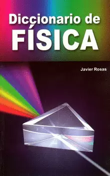 DICCIONARIO DE FÍSICA