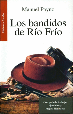 BANDIDOS DEL RIO FRIO, LOS