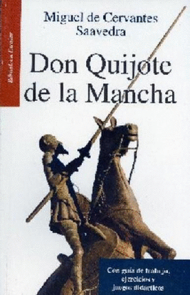 DON QUIJOTE DE LA MANCHA