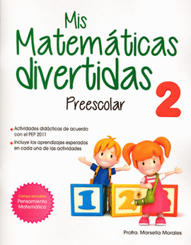 MIS MATEMÁTICAS DIVERTIDAS 2 PREESCOLAR