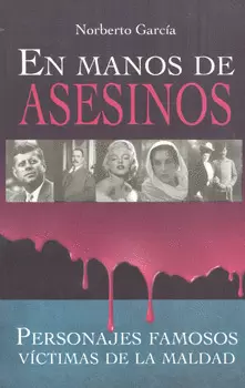 EN MANOS DE ASESINOS