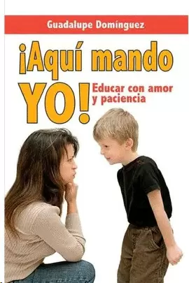 AQUI MANDO YO