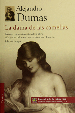 DAMAS DE LAS CAMELIAS, LA