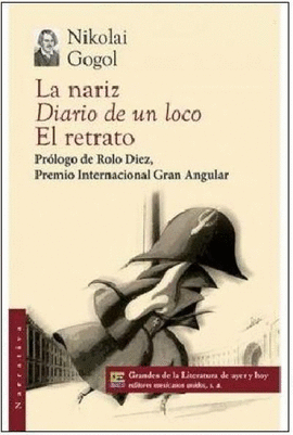 NARIZ, LA., DIARIO DE UN LOCO, EL RETRATO