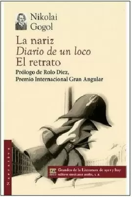 NARIZ, LA., DIARIO DE UN LOCO, EL RETRATO
