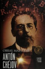 OBRAS MAESTRAS DE ANTON CHEJOV