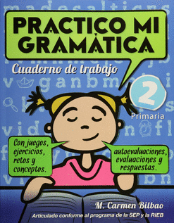 PRACTICO MI GRAMÁTICA CUADERNO DE TRABAJO 2 PRIMARIA