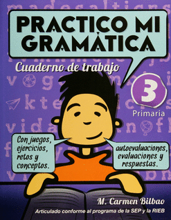 PRACTICO MI GRAMÁTICA CUADERNO DE TRABAJO 3 PRIMARIA