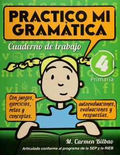 PRACTICO MI GRAMÁTICA CUADERNO DE TRABAJO 4 PRIMARIA