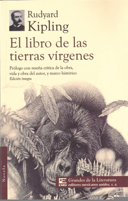 EL LIBRO DE LAS TIERRAS VIRGENES/EL LIBRO DE LA SELVA