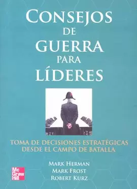CONSEJOS DE GUERRA PARA LIDERES