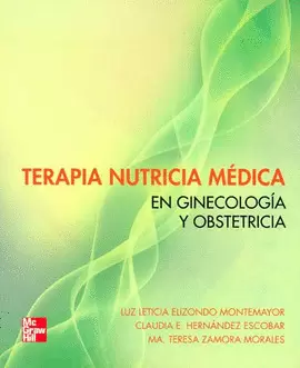 TERAPIA NUTRICIA MEDICA EN GINECOLOGIA Y