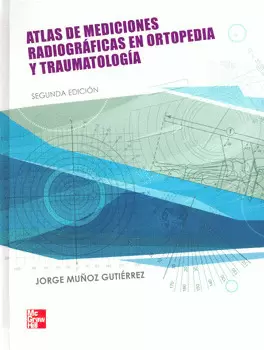 ATLAS DE MEDICIONES RADIOGRAFICAS EN ORT