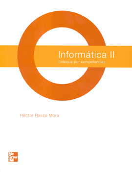 INFORMATICA 2 BACHILLERATO ENFOQUE POR COMPETENCIAS