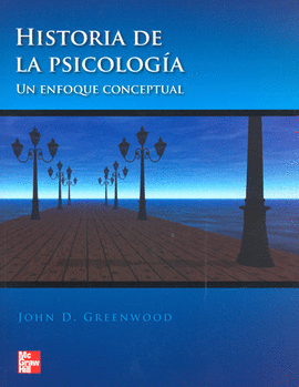 HISTORIA DE LA PSICOLOGIA UN ENFOQUE CONCEPTUAL