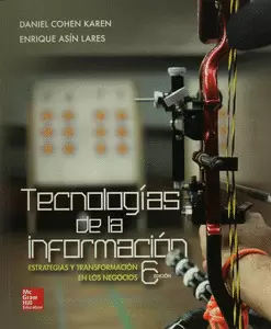 TECNOLOGÍAS DE LA INFORMACIÓN ESTRATEGIAS Y TRANSFORMACIÓN EN LOS NEGOCIOS