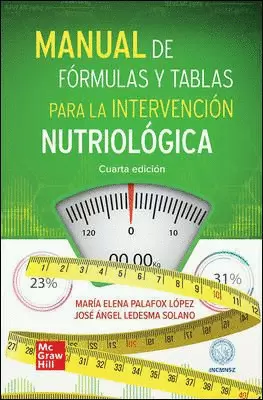 MANUAL DE FORMULAS Y TABLAS PARA LA INTERVENCION NUTRIOLOGICA