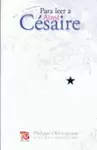 PARA LEER A AIME CESAIRE