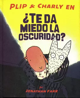 PLIP & CHARLY EN ¿TE DA MIEDO LA OSCURIDAD?