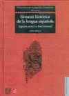 SINTAXIS HISTORICA DE LA LENGUA ESPAÑOLA, SEGUNDA PARTE. LA FRASE NOMINAL VOLUMEN II