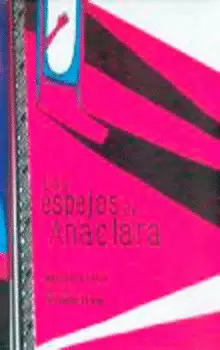 LOS ESPEJOS DE ANACLARA