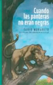 CUANDO LAS PANTERAS NO ERAN NEGRAS