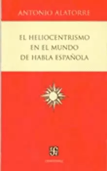 EL HELIOCENTRISMO EN EL MUNDO DE HABLA ESPAÑOLA