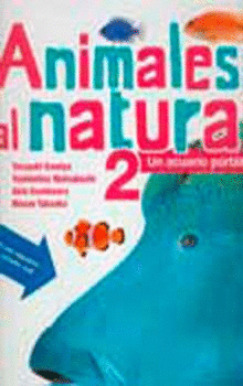 ANIMALES AL NATURAL 2. UN ACUARIO PORTÁTIL