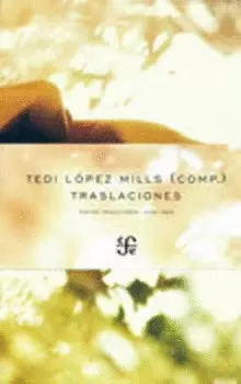 TRASLACIONES. POETAS TRADUCTORES 1939-1959