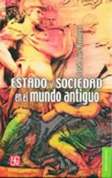 ESTADO Y SOCIEDAD EN EL MUNDO ANTIGUO