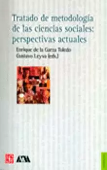 TRATADO DE METODOLOGÍA DE LAS CIENCIAS SOCIALES. PERSPECTIVAS ACTUALES