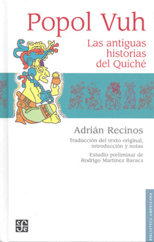 POPOL VUH LAS ANTIGUAS HISTORIAS DEL QUICHE