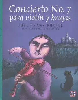 CONCIERTO NÚMERO 7 PARA VIOLÍN Y BRUJAS