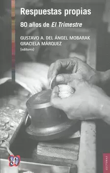 RESPUESTAS PROPIAS 80 AÑOS DE EL TRIMESTRE