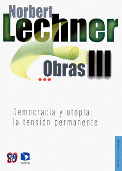 OBRAS 3 DEMOCRACIA Y UTOPÍA LA TENSIÓN PERMANENTE