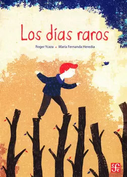 LOS DÍAS RAROS