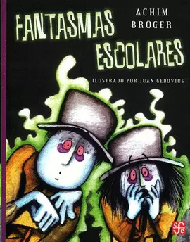 FANTASMAS ESCOLARES