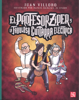 EL PROFESOR ZIPER Y LA FABULOSA GUITARRA ELECTRICA