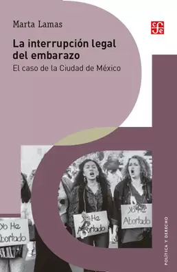 INTERRUPCIÓN LEGAL DEL EMBARAZO. EL CASO DE LA CIUDAD DE MÉXICO, LA
