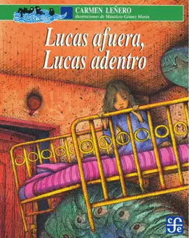 LUCAS AFUERA, LUCAS ADENTRO