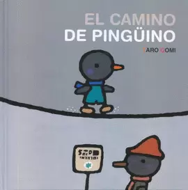 CAMINO DEL PINGUINO, EL / PD