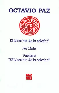 EL LABERINTO DE LA SOLEDAD, POSDATA, VUELTA A EL LABERINTO DE LA SOLEDAD