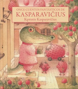 ONCE CUENTOS FANTÁSTICOS DE KASPARAVICIUS