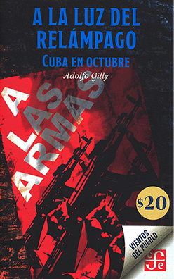 A LA LUZ DEL RELÁMPAGO. CUBA EN OCTUBRE