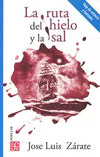 LA RUTA DEL HIELO Y LA SAL