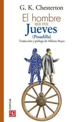 EL HOMBRE QUE FUE JUEVES. (PESADILLA)